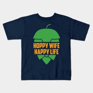 Hoppy WIfe Happy Life Kids T-Shirt